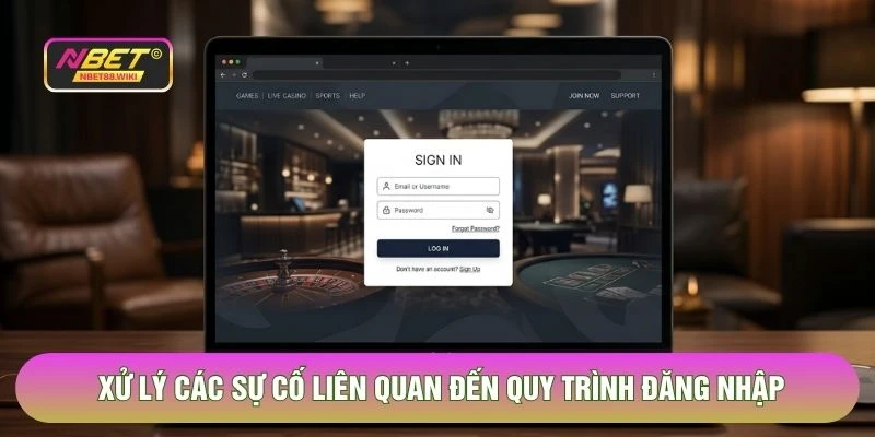 Xử lý các sự cố liên quan đến quy trình đăng nhập