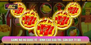 Game Nổ Hũ Quốc Tế - Đỉnh Cao Giải Trí, Săn Quỹ Tỷ Đô
