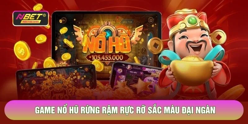 Game Nổ hũ Rừng Rậm rực rỡ sắc màu đại ngàn