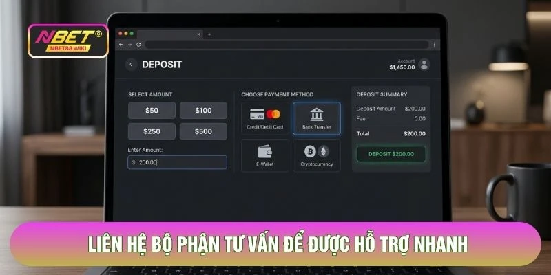 Liên hệ bộ phận tư vấn để được hỗ trợ nhanh