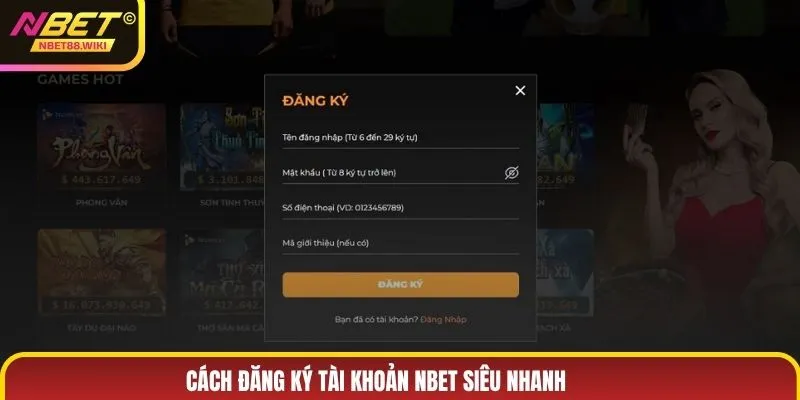 Cách đăng ký tài khoản NBET siêu nhanh
